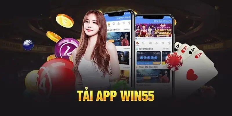 Tải app win55 đơn giản