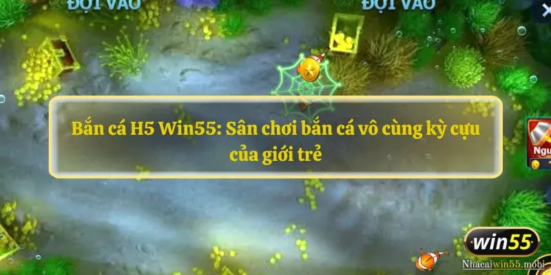 Bắn cá H5